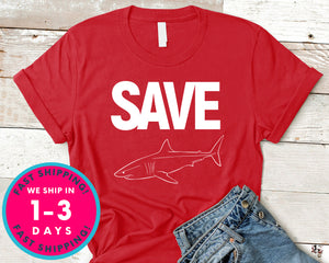 Shark Team Save The Shark T-Shirt - Animals Shirt