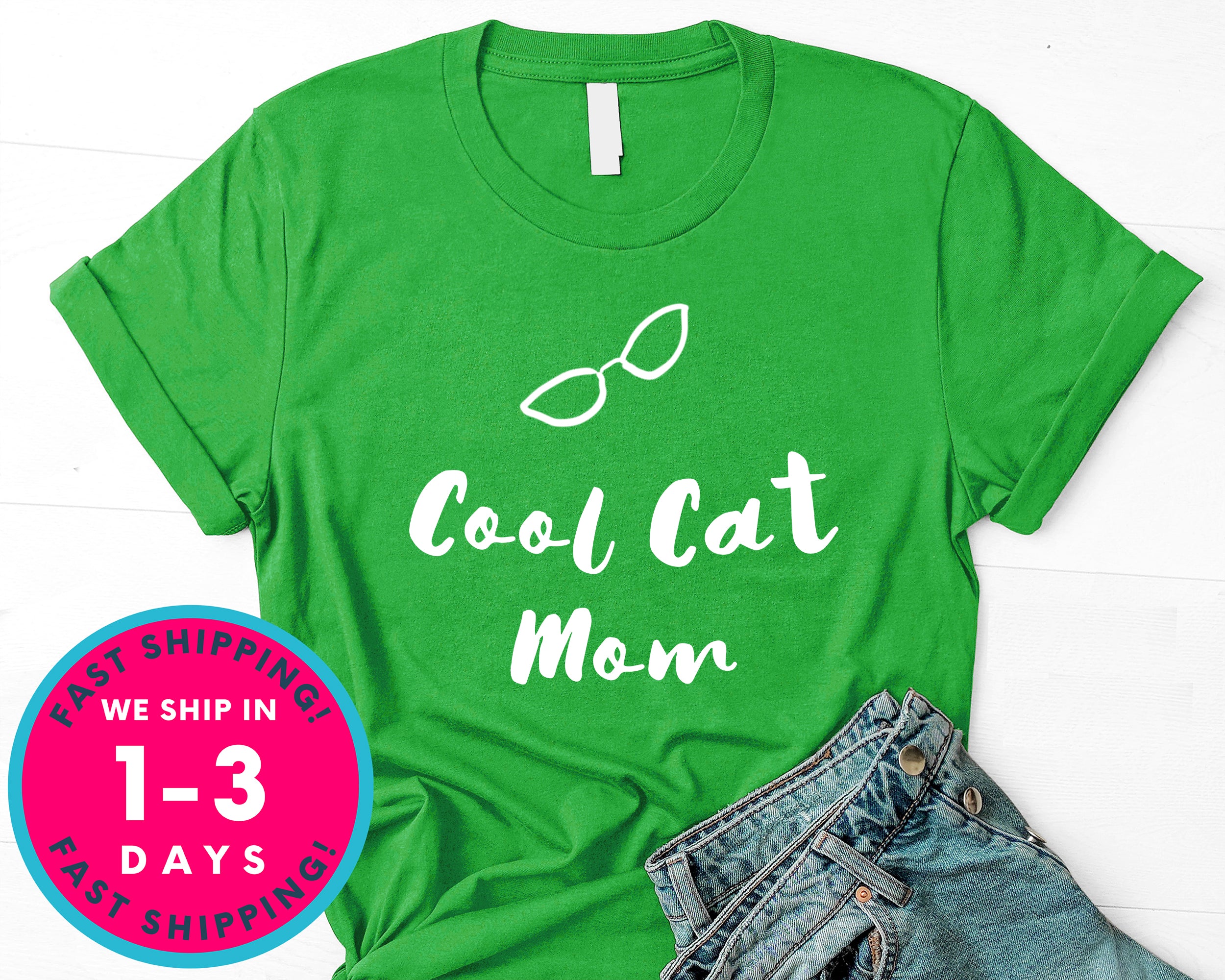 Cool Cat Mom T-Shirt - Animals Shirt