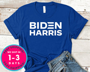 Biden Harris T-Shirt - Political Activist Shirt