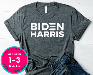 Biden Harris T-Shirt - Political Activist Shirt