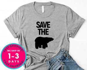 Save The Bears T-Shirt - Animals Shirt
