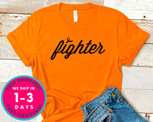 Fighter T-Shirt - Awareness Support Shirt