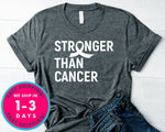 Stronger Than Cancer T-Shirt - Awareness Support Shirt