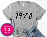 Vintage 1970 T-Shirt - Birthday Shirt