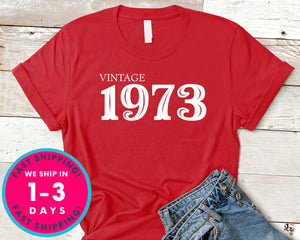 Vintage 1973 T-Shirt - Birthday Shirt
