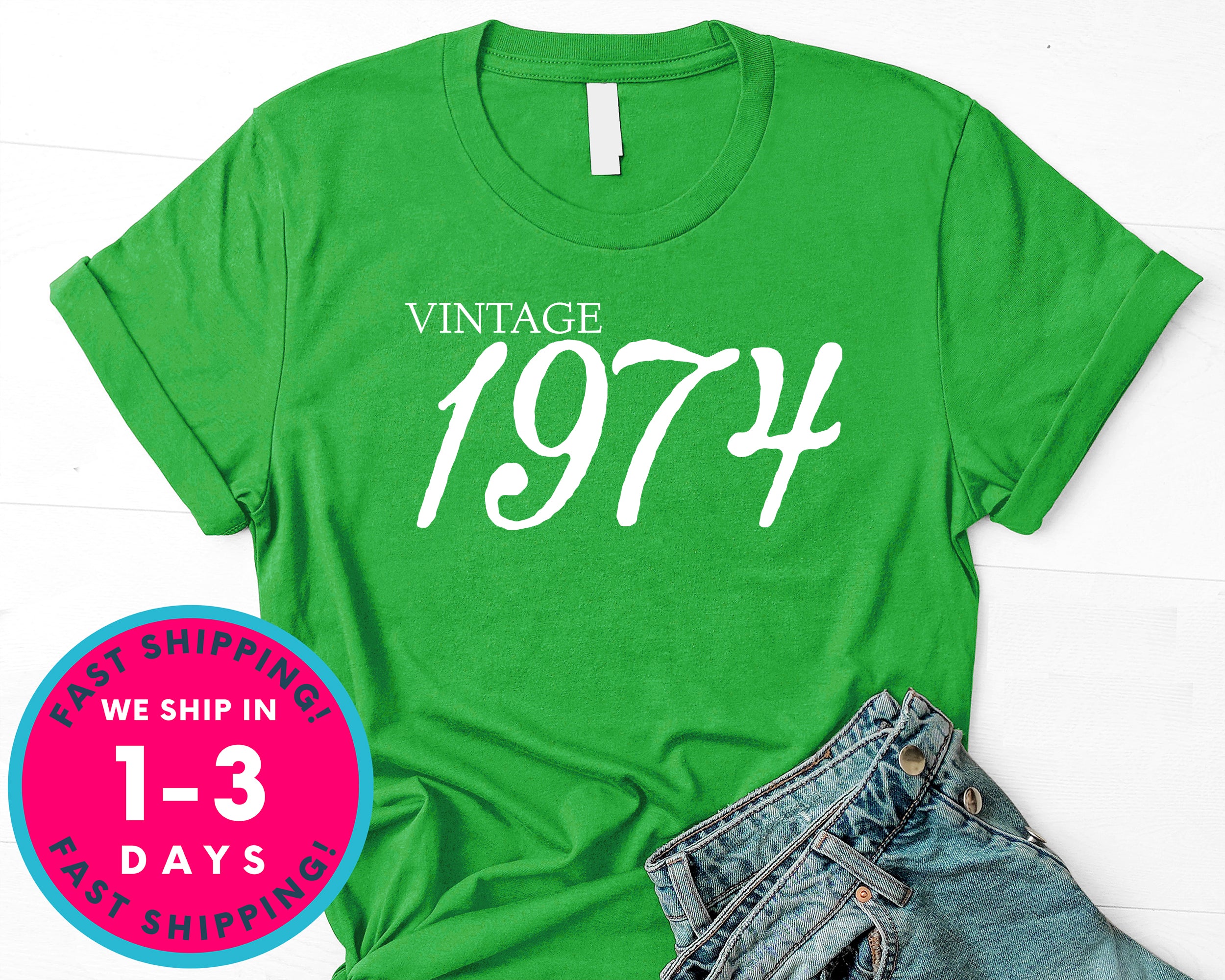 Vintage 1974 T-Shirt - Birthday Shirt