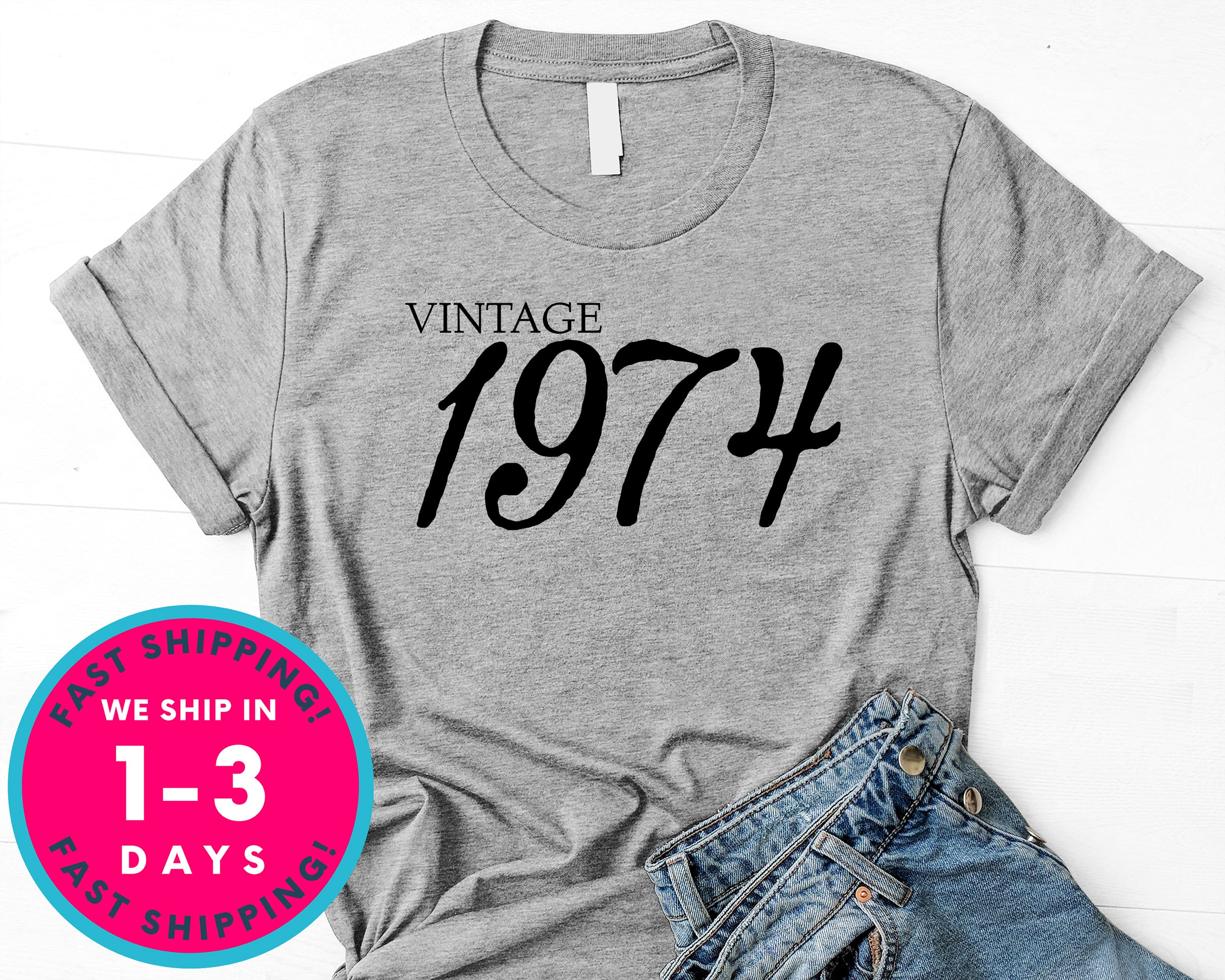 Vintage 1974 T-Shirt - Birthday Shirt