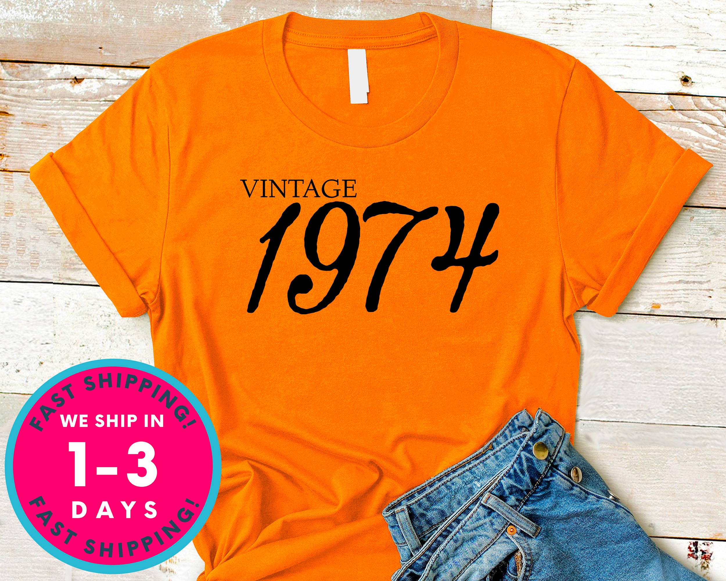 Vintage 1974 T-Shirt - Birthday Shirt