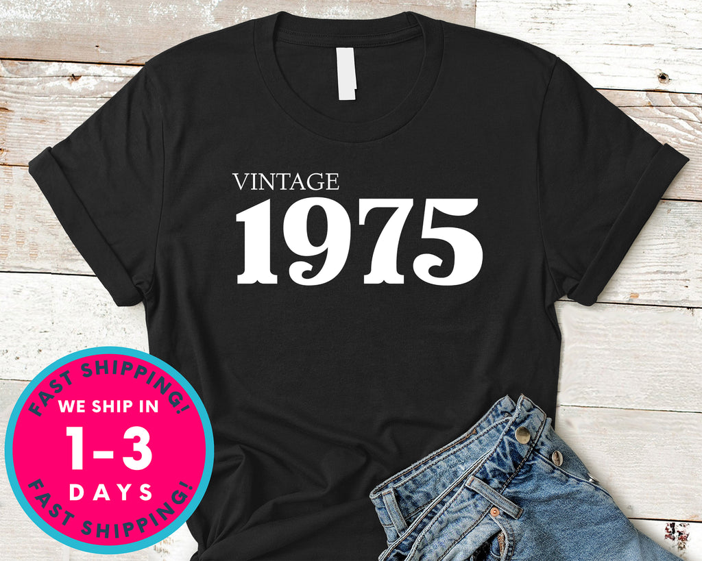 Vintage 1975 T-Shirt - Birthday Shirt