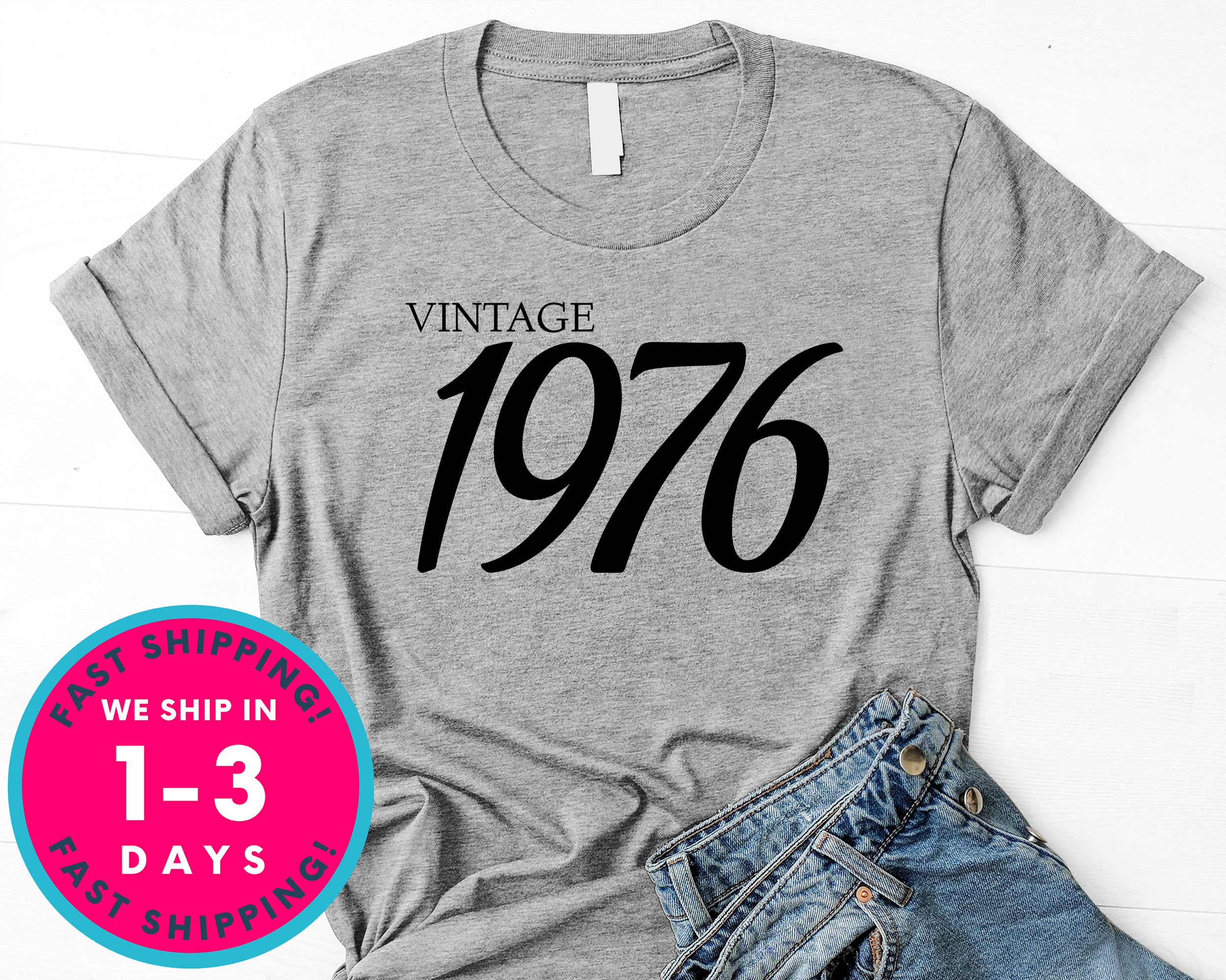 Vintage 1976 T-Shirt - Birthday Shirt