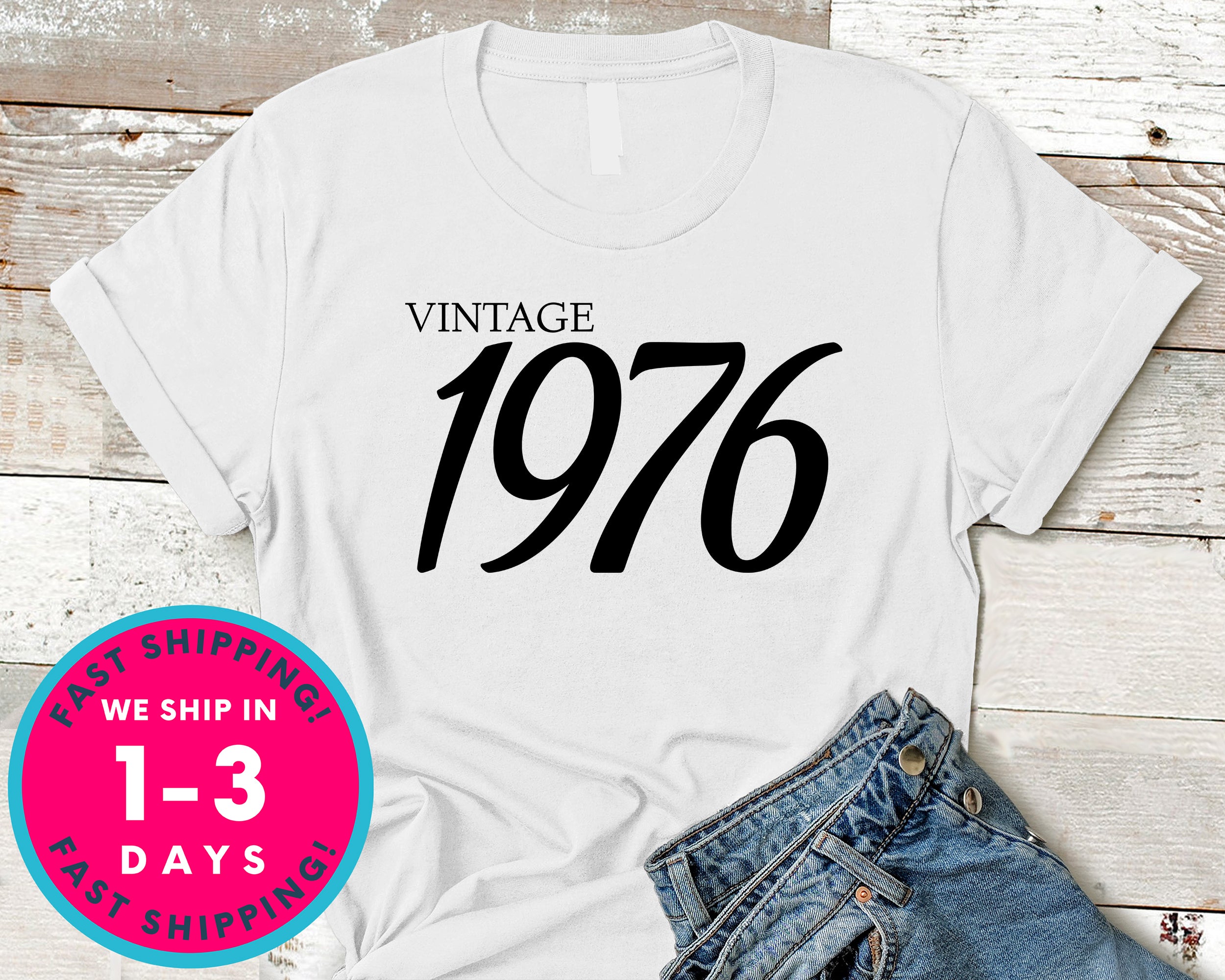 Vintage 1976 T-Shirt - Birthday Shirt