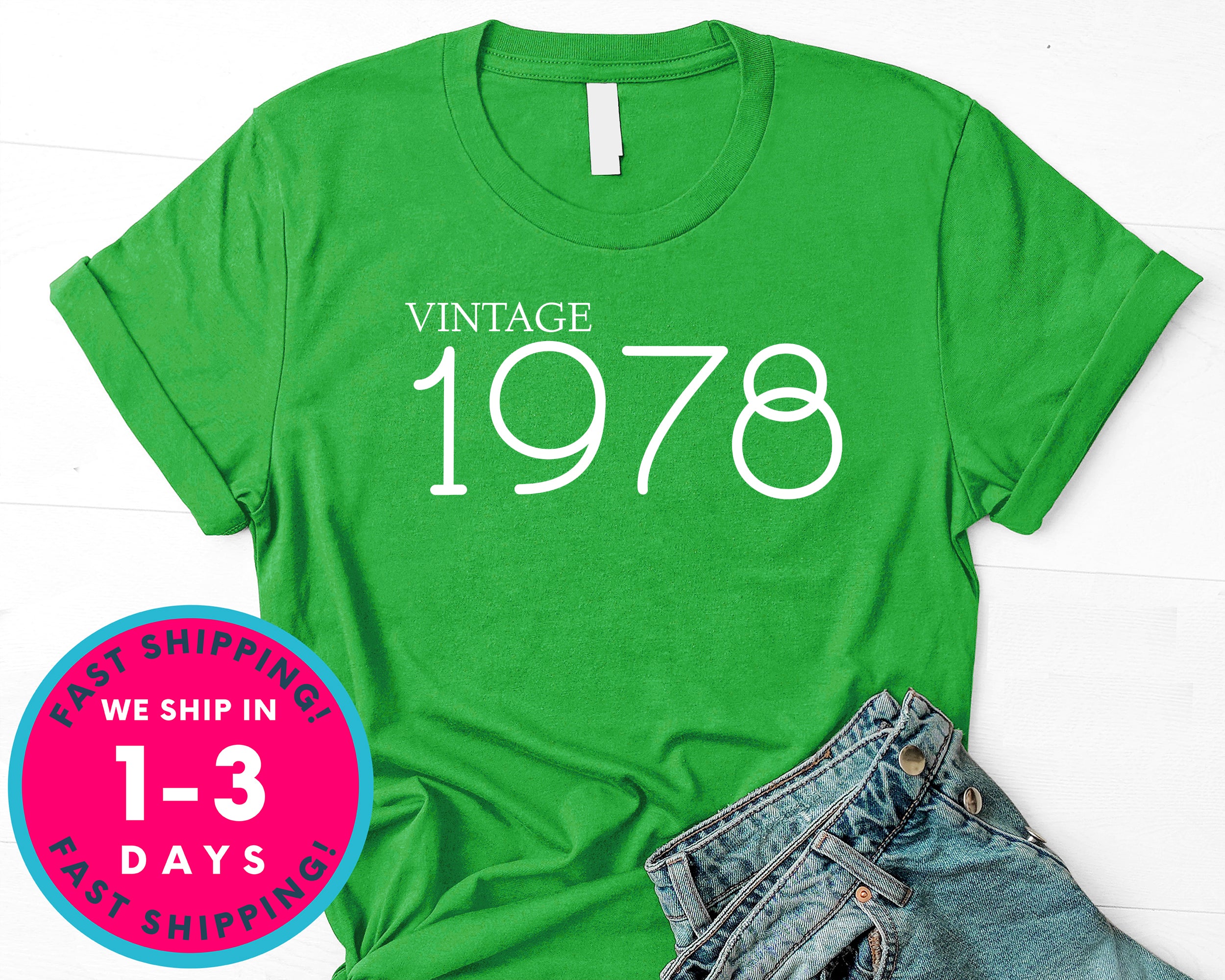 Vintage 1978 T-Shirt - Birthday Shirt