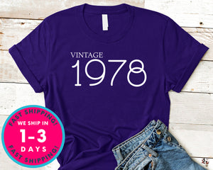 Vintage 1978 T-Shirt - Birthday Shirt