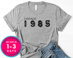 Vintage 1985 T-Shirt - Birthday Shirt