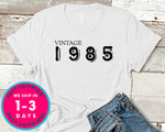 Vintage 1985 T-Shirt - Birthday Shirt