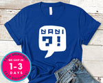 Nani Japanese, Anime T-Shirt - Anime Cartoon Shirt