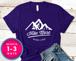 Hike More Work Less T-Shirt - Outdoor Shirt