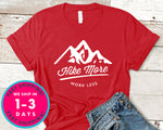 Hike More Work Less T-Shirt - Outdoor Shirt