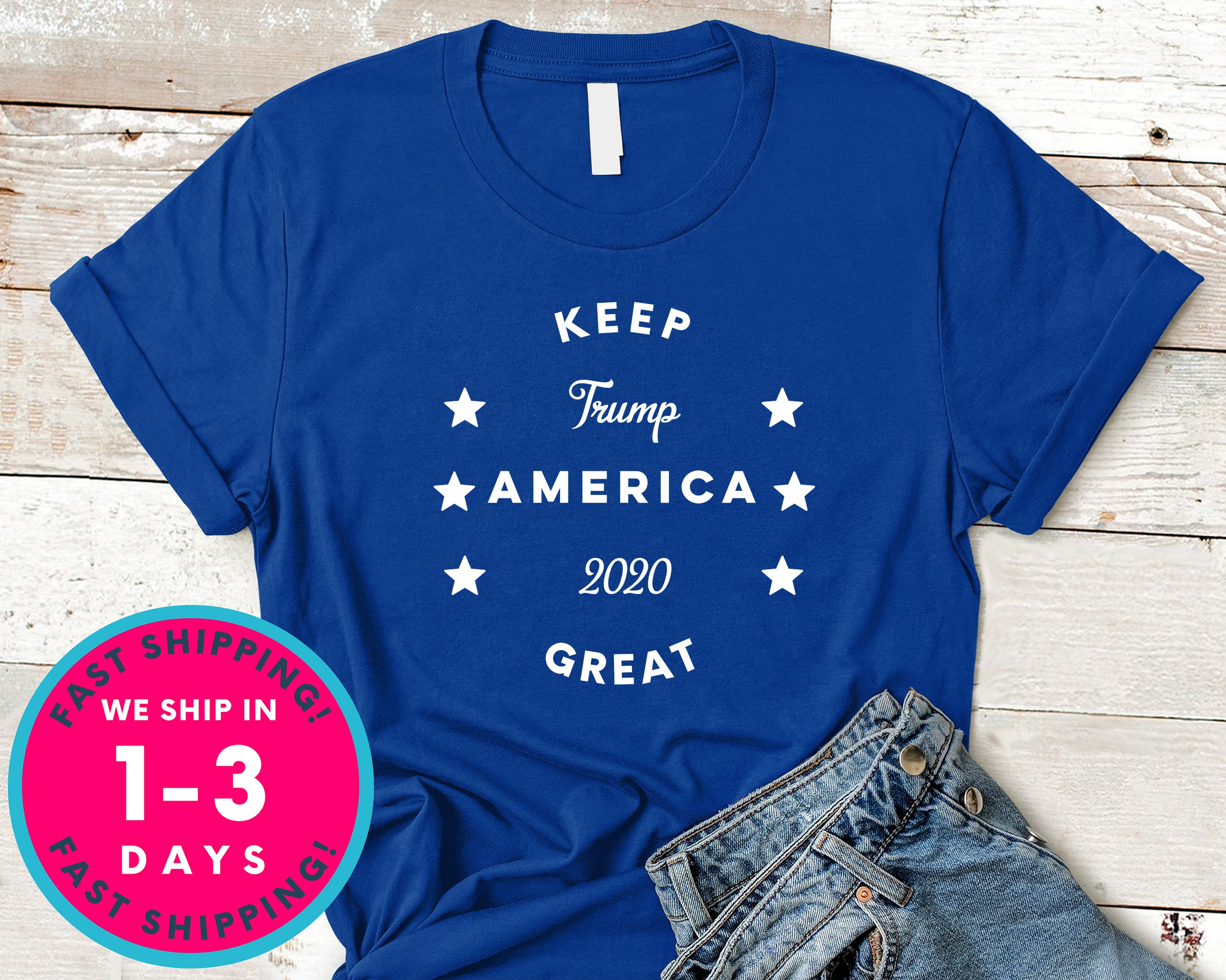 Trump Keep America Great 2020 T-Shirt - Political Activist Shirt