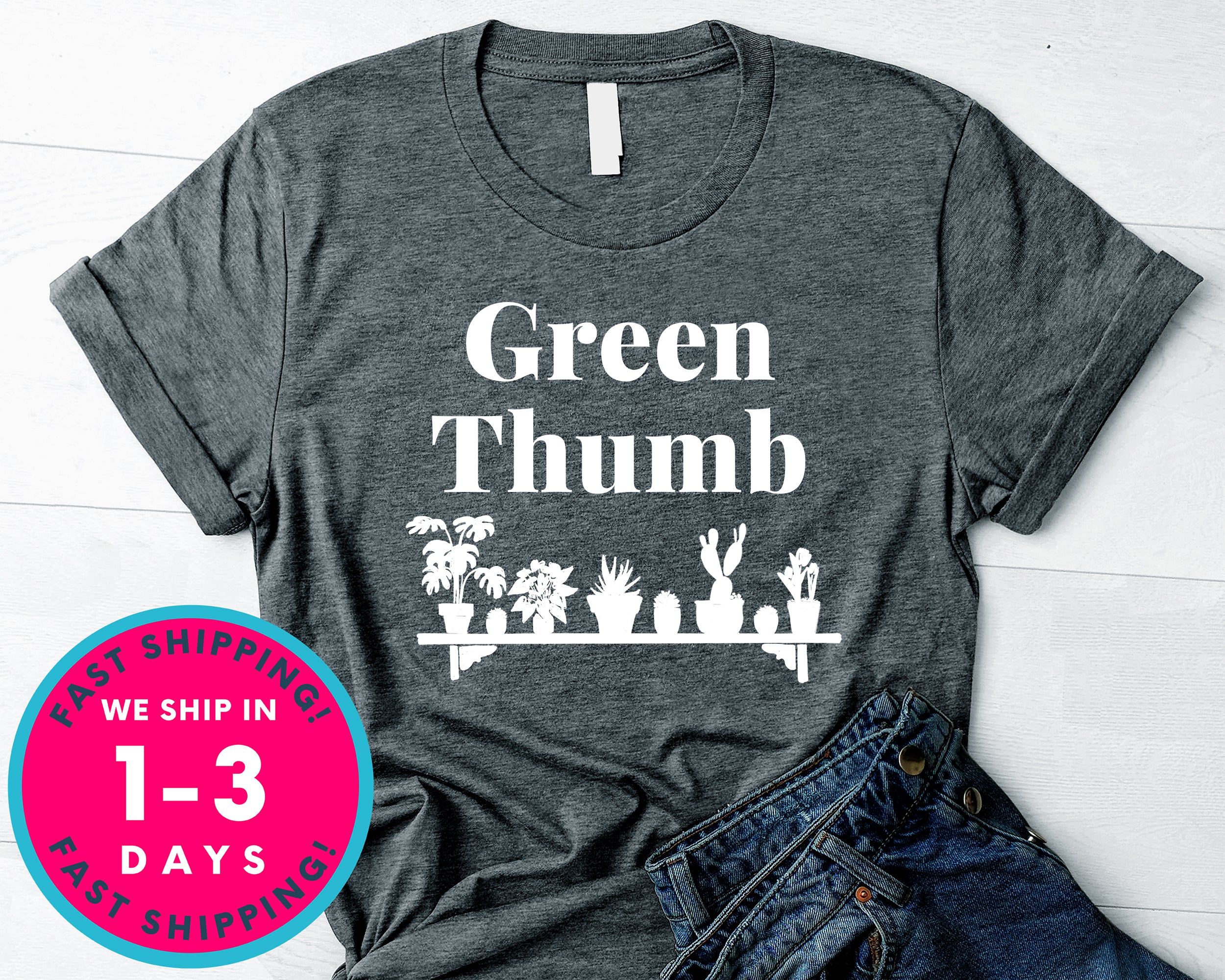 Green Thumb T-Shirt - Nature Plants Shirt