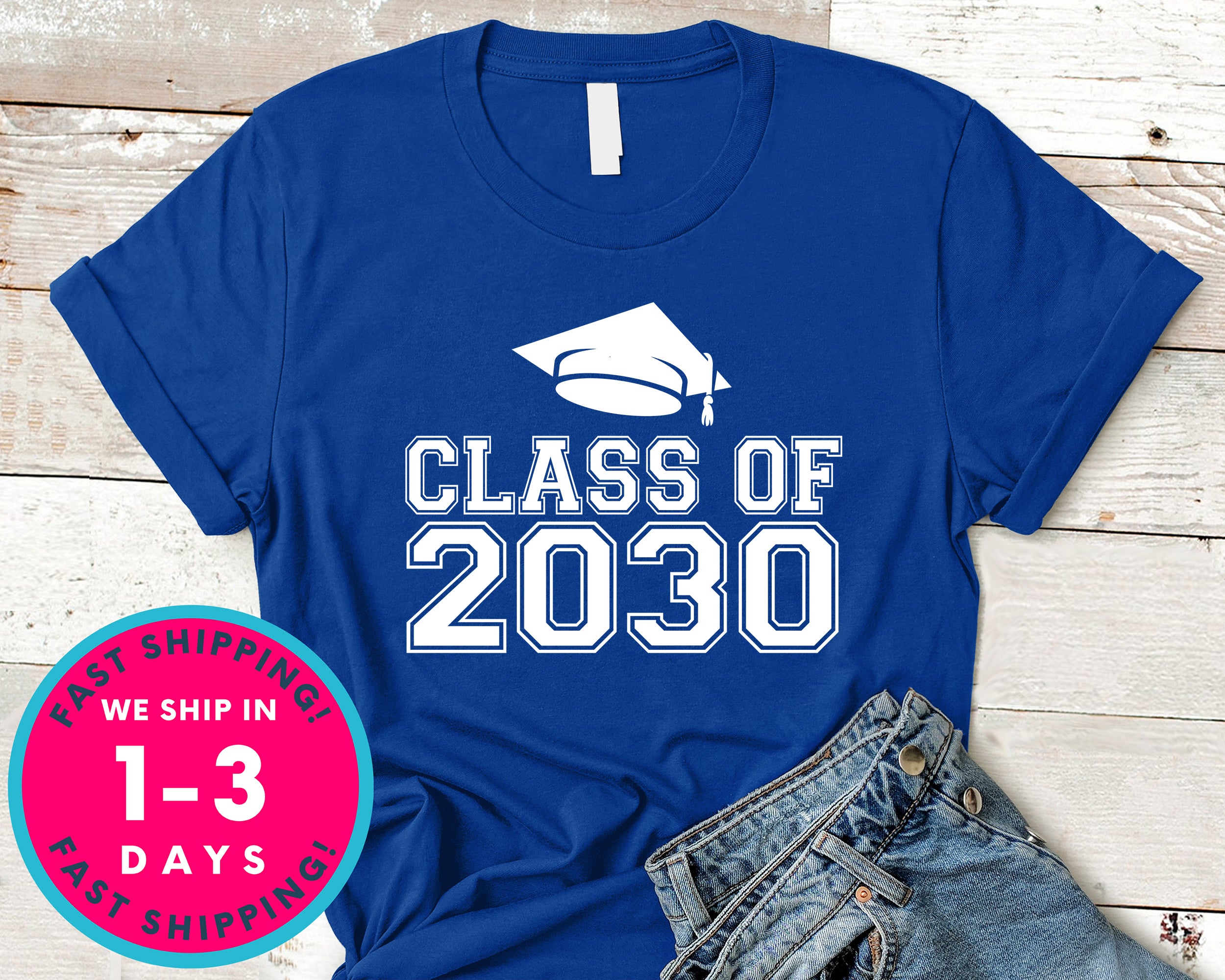 Class Of 2030 T-Shirt - Back To School College Shirt