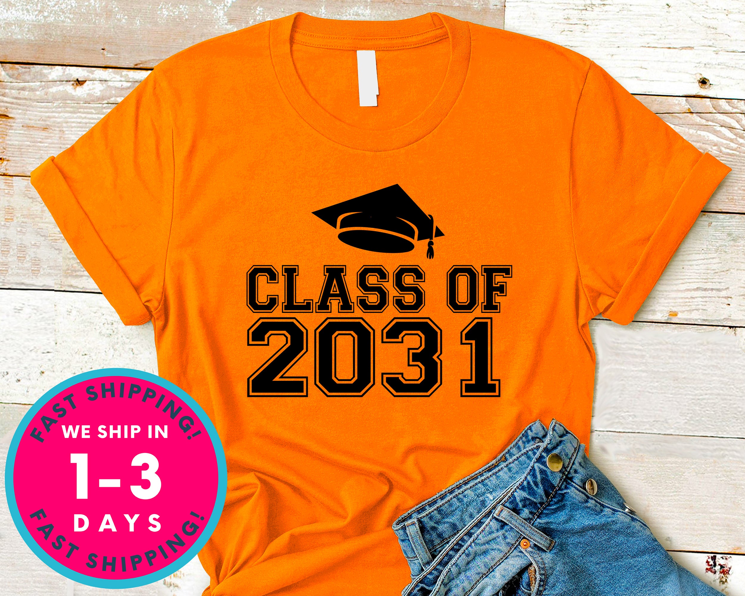 Class Of 2031 T-Shirt - Back To School College Shirt