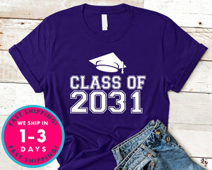 Class Of 2031 T-Shirt - Back To School College Shirt