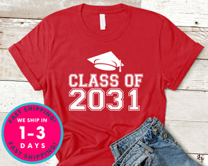 Class Of 2031 T-Shirt - Back To School College Shirt