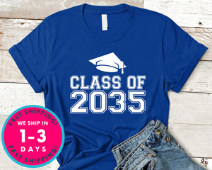 Class Of 2035 T-Shirt - Back To School College Shirt