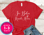 Joe Biden And Kamla Harris T-Shirt - Political Activist Shirt