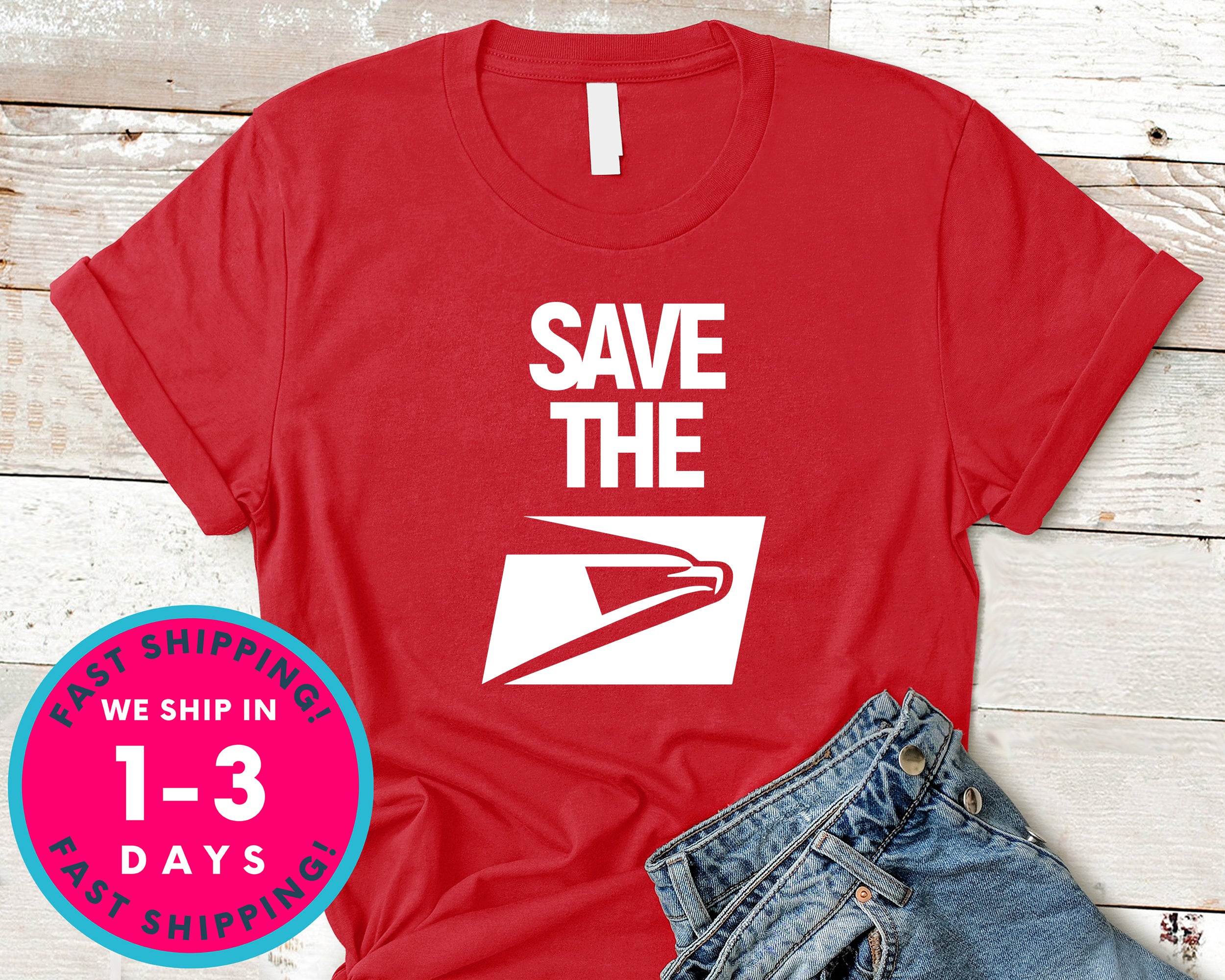 Save The Usps T-Shirt - Political Activist Shirt