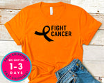 Fight Cancer T-Shirt - Awareness Support Shirt