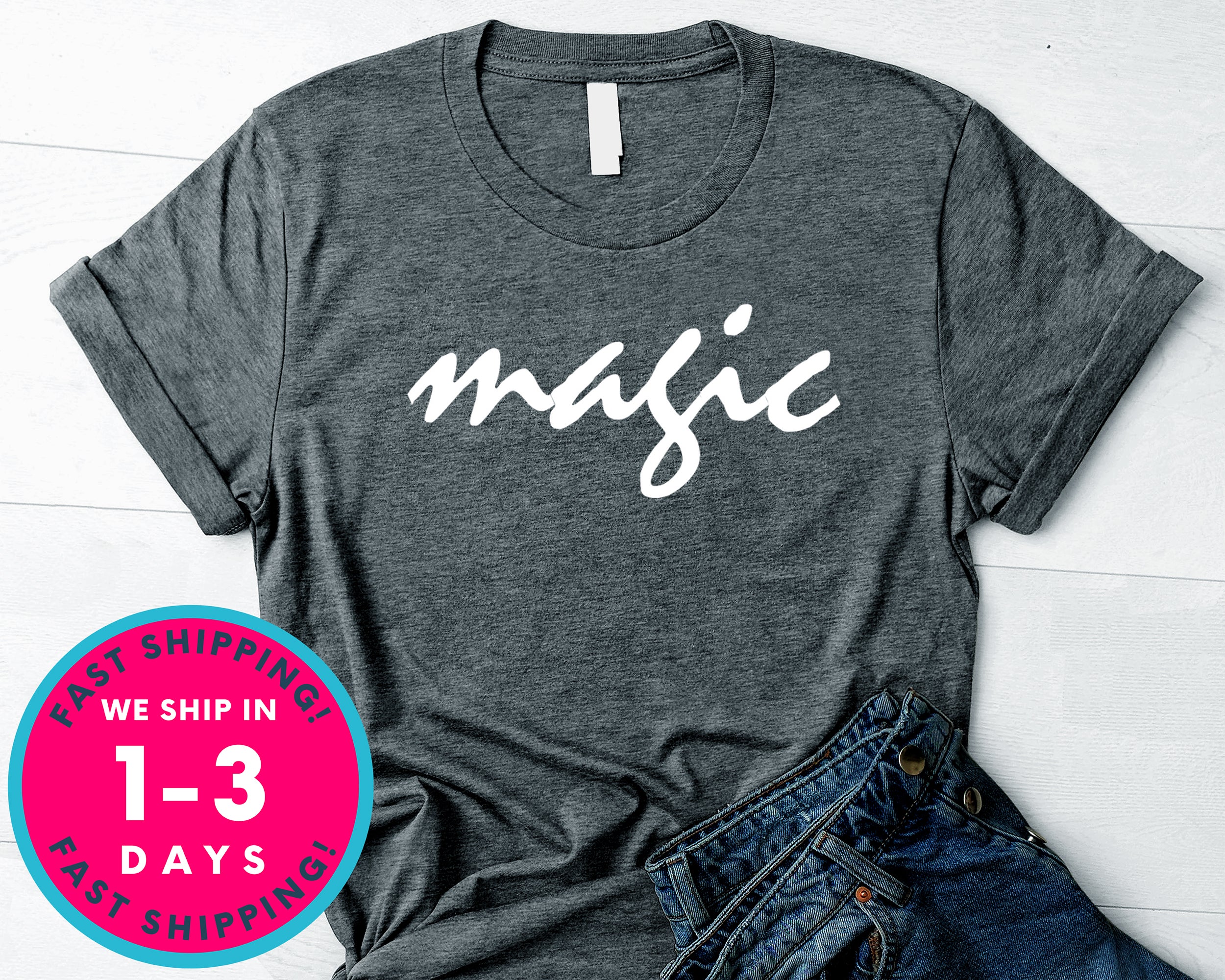 Magic Cute Fashion T-Shirt - Lifestyle Shirt