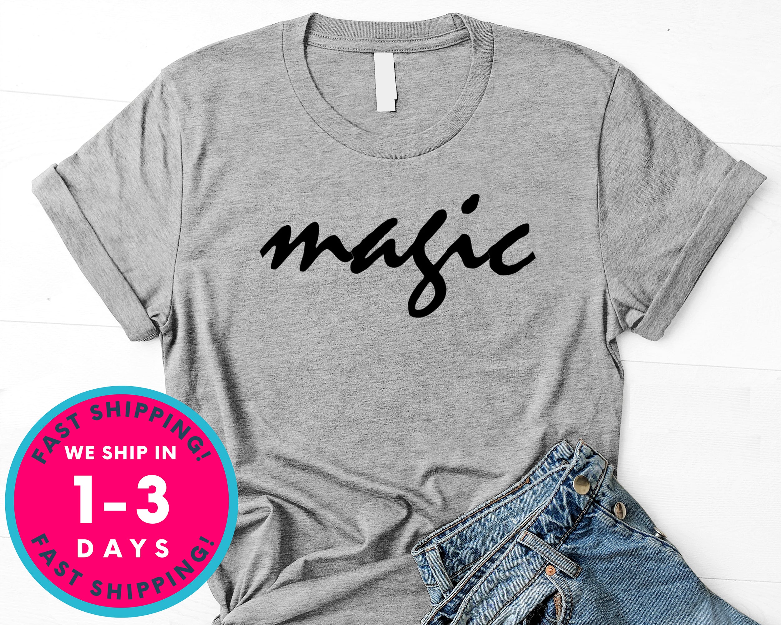 Magic Cute Fashion T-Shirt - Lifestyle Shirt