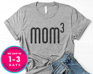 Womens Mom Of 3 T-Shirt - Mother's Day Mom Shirt