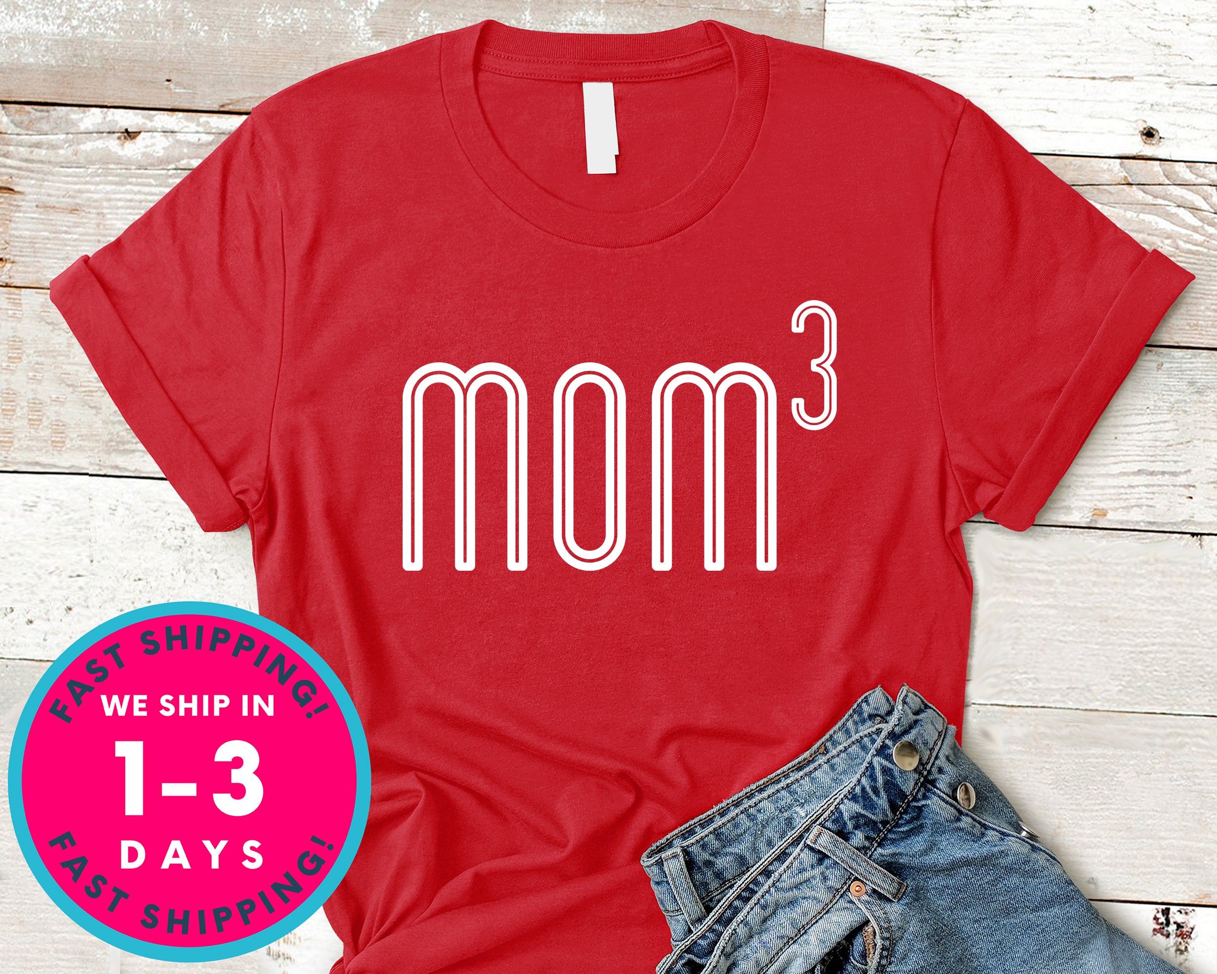 Womens Mom Of 3 T-Shirt - Mother's Day Mom Shirt
