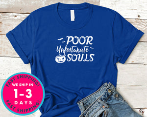 Poor Unfortunate Souls T-Shirt - Halloween Horror Scary Shirt