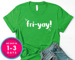 Friyay Teacher Mom T-Shirt - Funny Humor Shirt