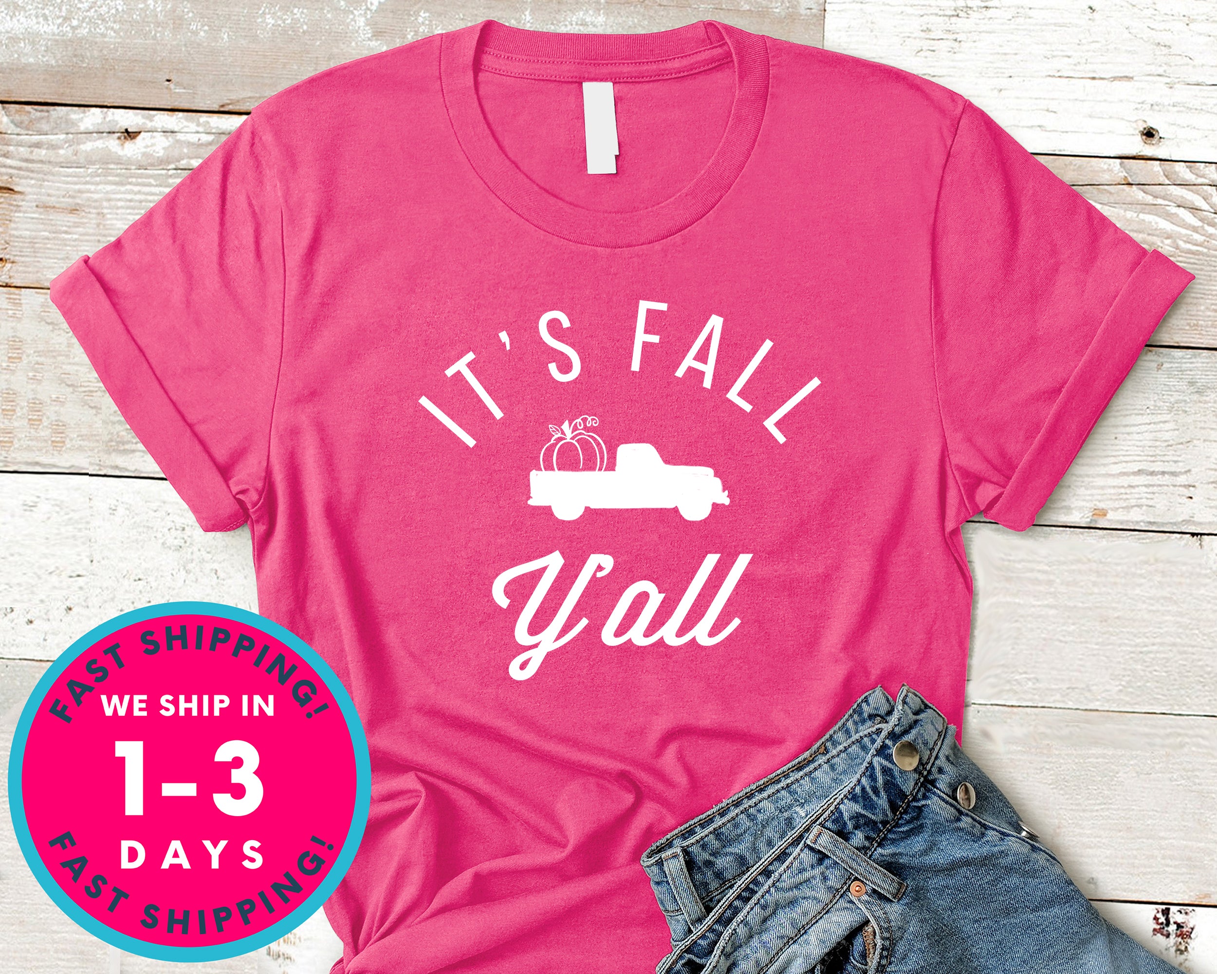 It's Fall Yall T-Shirt - Autmn Fall Thanksgiving Shirt