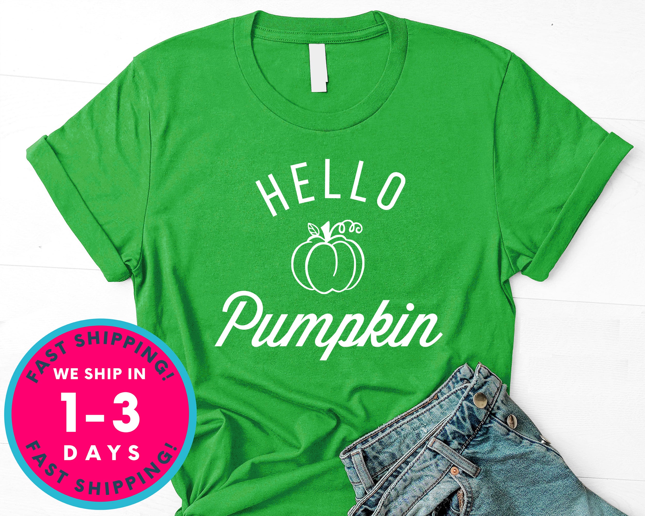 Hello Pumpkin T-Shirt - Autmn Fall Thanksgiving Shirt