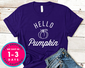 Hello Pumpkin T-Shirt - Autmn Fall Thanksgiving Shirt