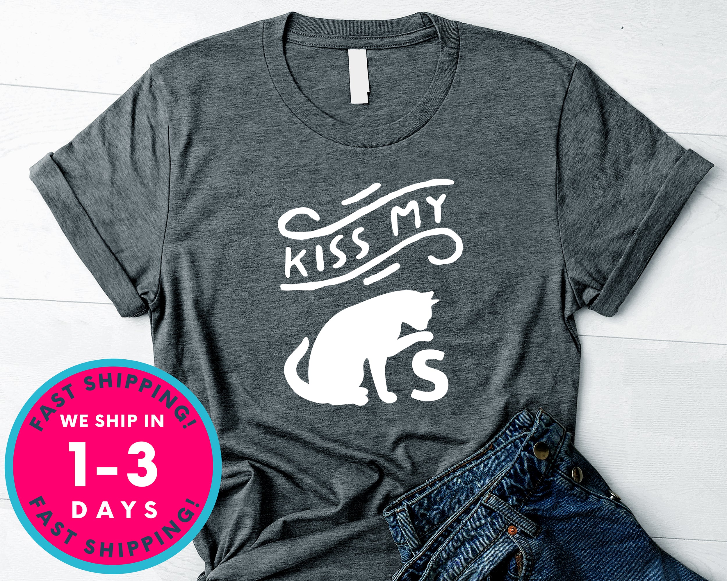 Kiss My Cats T-Shirt - Animals Shirt