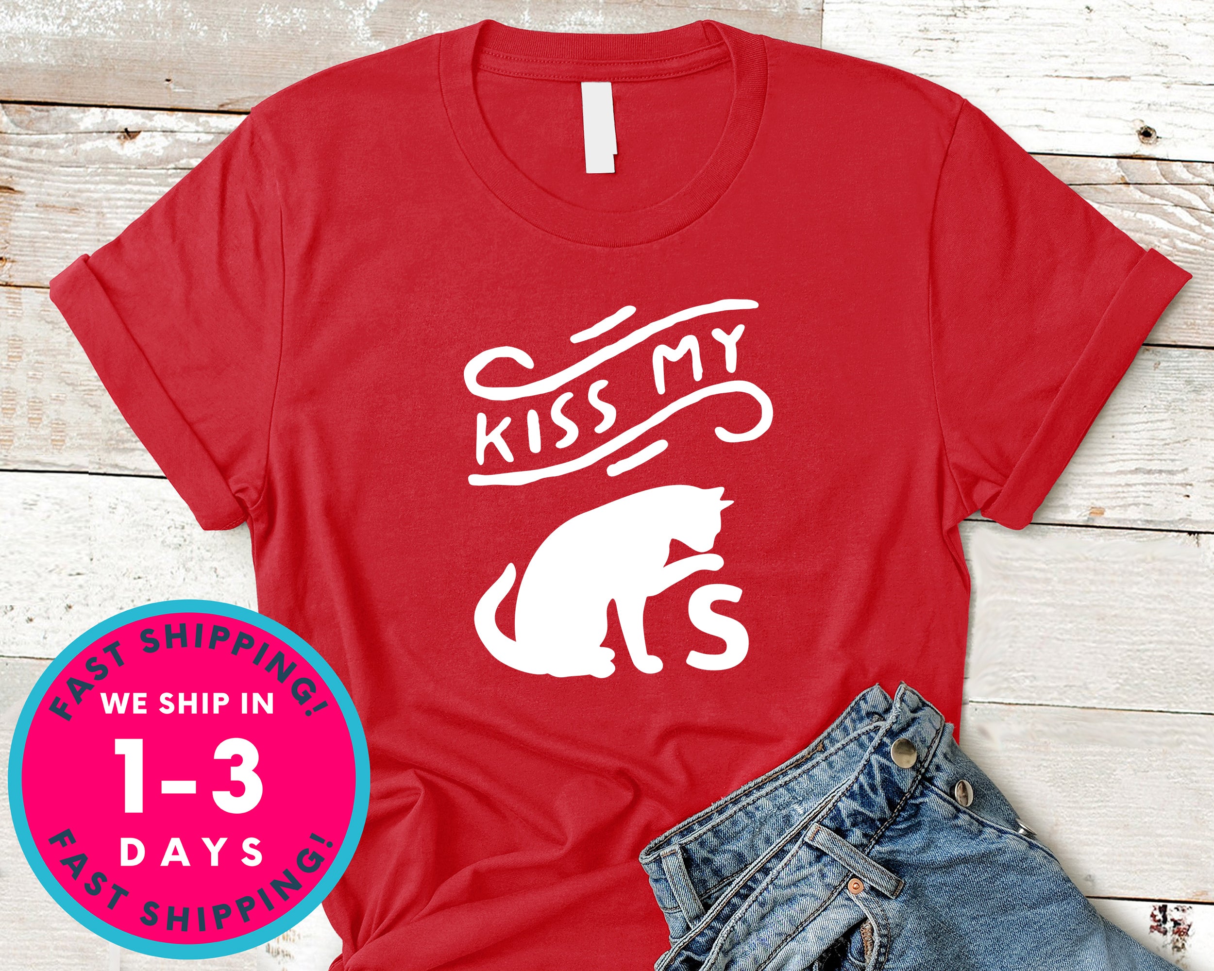 Kiss My Cats T-Shirt - Animals Shirt