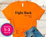 Fight Back Huey Newton Quote T-Shirt - Political Activist Shirt