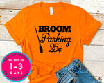 Broom Parking 25 Cents Funny T-Shirt - Halloween Horror Scary Shirt