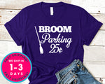 Broom Parking 25 Cents Funny T-Shirt - Halloween Horror Scary Shirt