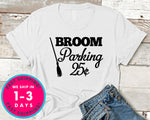 Broom Parking 25 Cents Funny T-Shirt - Halloween Horror Scary Shirt