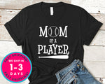 Mom Of A Player Baseball T-Shirt - Sports Shirt