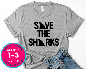 Save The Sharks T-Shirt - Animals Shirt