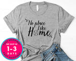 No Place Like Home Baseball Tee T-Shirt - Sports Shirt